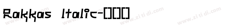 Rakkas ltalic字体转换
